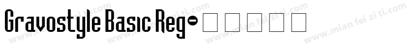 Gravostyle Basic Reg字体转换